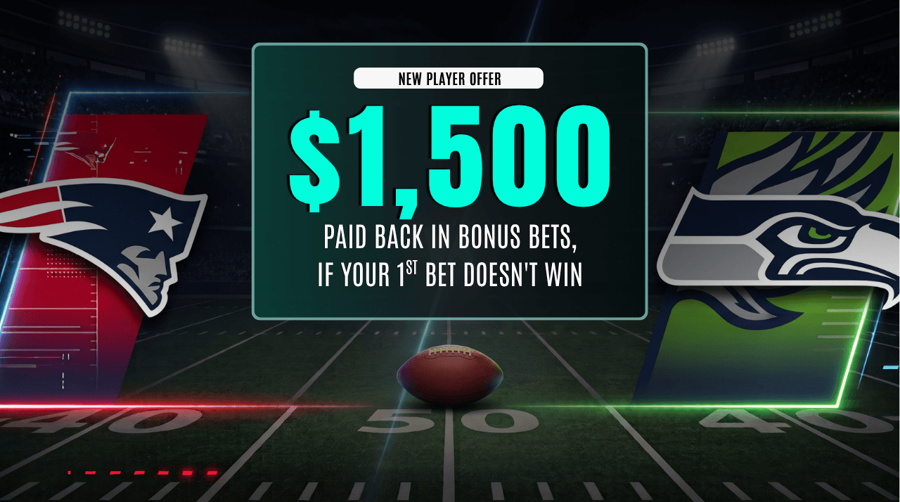 Bet On Seahawks vs Patriots & Get Up To $1,500 back In Bonus Bets